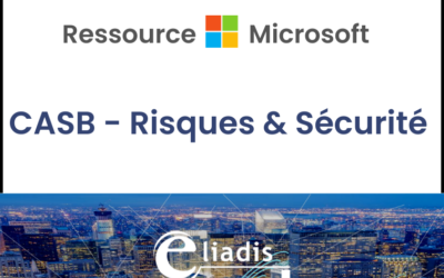 CASB – Risques & Sécurité