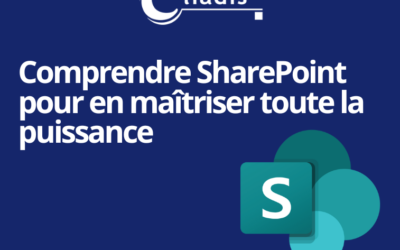 Webinar 30mn : Comprendre SharePoint pour en maîtriser toute la puissance
