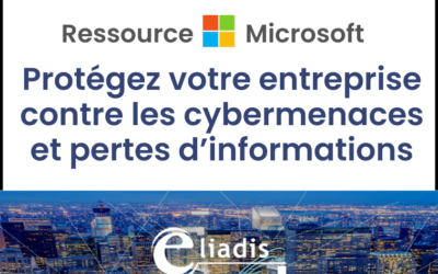 Protégez votre entreprise contre les cybermenaces et perte d’informations