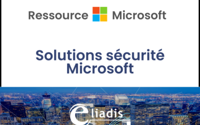 Les solutions sécurité de Microsoft