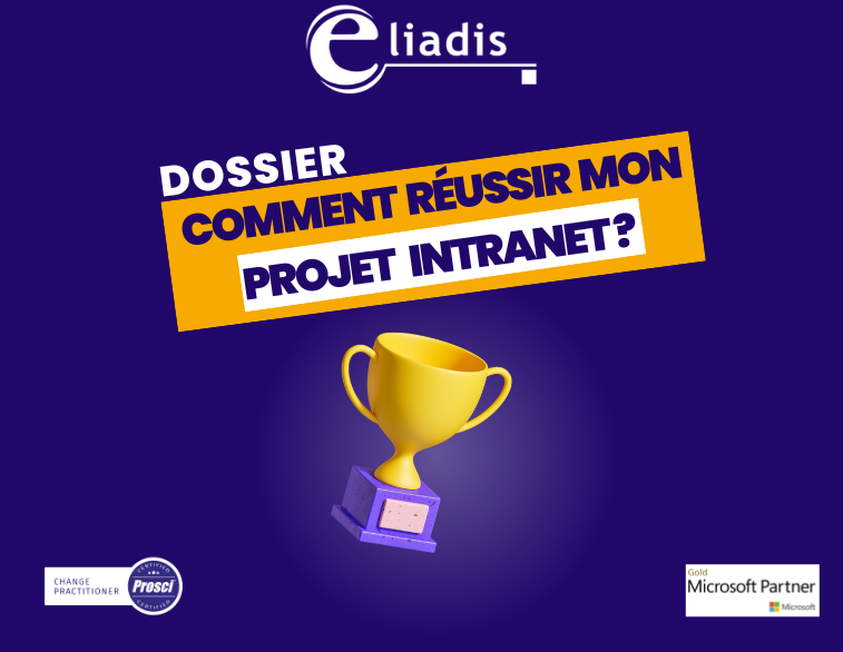 Comment réussir mon projet Intranet ?