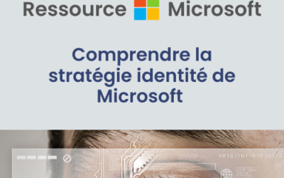 Dossier – Comprendre la stratégie identité de Microsoft