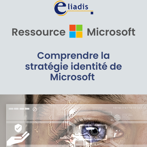 Comprendre la stratégie identité de Microsoft