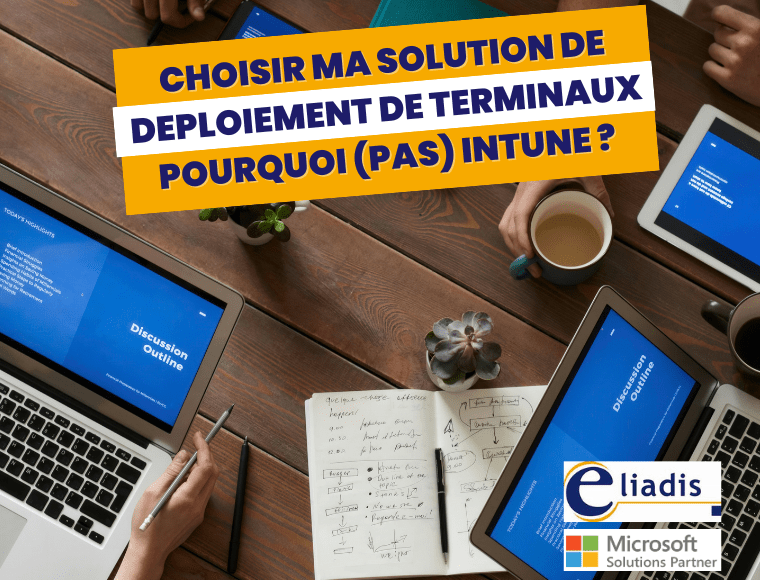 dossier choisir ma solution de terminaux- pourquoi (pas) intune