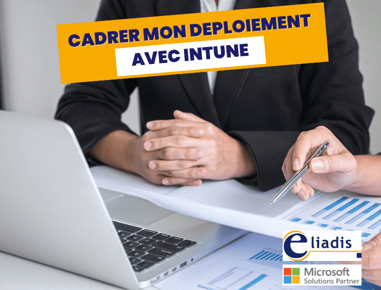 dossier-intune-cadrer mon déploiement