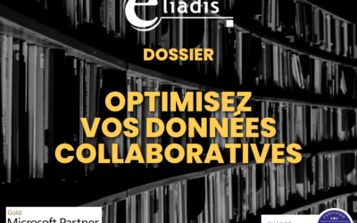 Dossier – Optimisez vos données collaboratives