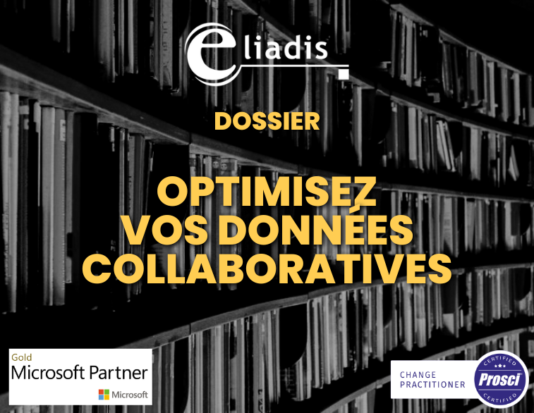 Dossier - Optimisez vos données collaboratives