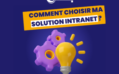 Comment choisir ma solution intranet ?