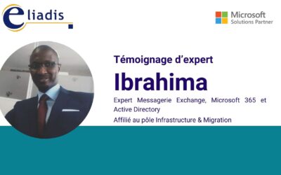 Témoignage de Consultant Expert Microsoft 365 – Ibrahima